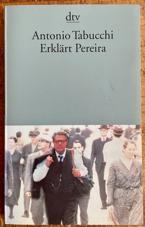 gebrauchtes Buch – Antonio Tabucchi – Erklärt Pereira - Eine Zeugenaussage – Roman