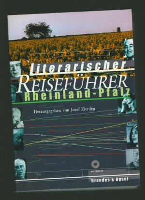 Literarischer Reiseführer Rheinland-Pfalz/Mit CD-Rom