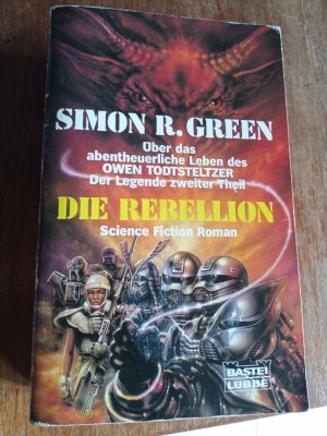 gebrauchtes Buch – Simon Green – Die Abenteuer von Owen Todtsteltzer / Die Rebellion