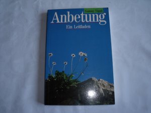 gebrauchtes Buch – Sammy Tippit – Anbetung