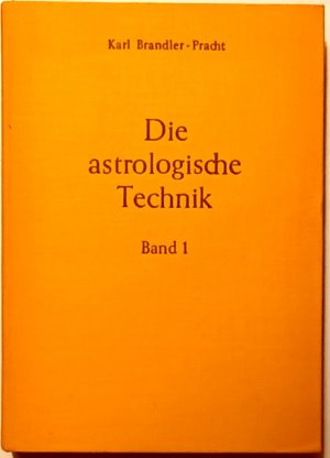 Die astrologische Technik • Band 1