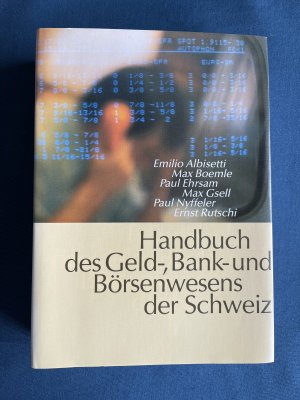 Handbuch des Geld-, Bank- und Börsenwesens der Schweiz