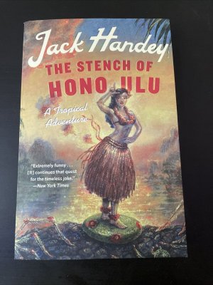 gebrauchtes Buch – Jack Handey – The Stench of Honolulu: A Tropical Adventure