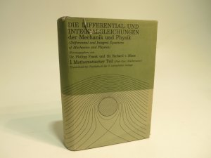 Die Differential- und Integraltechnik der Mechanik und Physik (1 Mathematischer Teil) (Nachdruck)