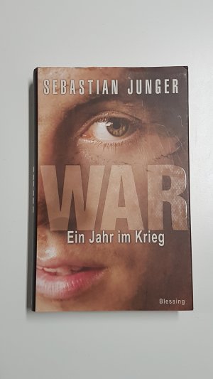 gebrauchtes Buch – Sebastian Junger – War. Ein Jahr im Krieg