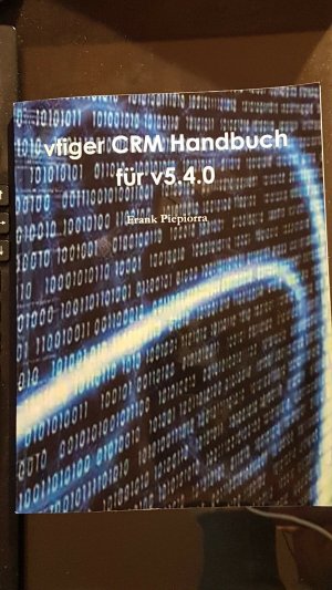 gebrauchtes Buch – Frank Piepiorra – vtiger CRM Handbuch