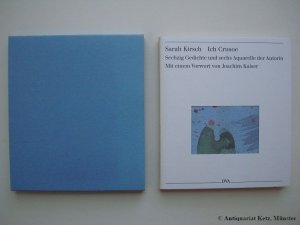 Ich Crusoe - Sechzig Gedichte und sechs Aquarelle. Vorzugsausgabe. Limitierte Ausgabe von 300 Exemplaren, hier liegt die handschriftl. Nr. 280 vor. Auf […]