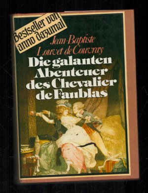 gebrauchtes Buch – Jean-Baptiste/Louvet de Couvray – Die galanten Abenteuer des Chevalier de Faublas