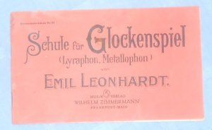 gebrauchtes Buch – Emil Leonhardt – Schule für Glockenspiel (Lycraphon, Metallophon) Zimmermann-Schule Nr. 63