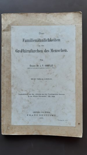 Über Familienähnlichkeiten an den Großhirnfurchen des Menschen. Mit 20 Tafeln in Lichtdruck.