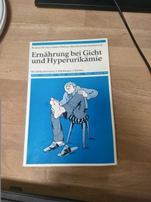 gebrauchtes Buch – Wolfram, Günther; Reinhardt, Marta; Tick, Elisabeth – Ernährung bei Gicht und Hyperurikämie