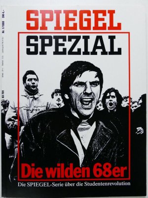 gebrauchtes Buch – Spiegel  – Spiegel Spezial: Die wilden 68er. Die Spiegel-Serie über die Studentenrevolution