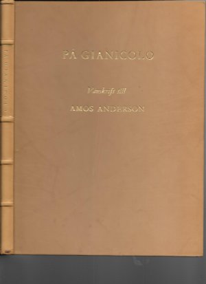 PA Gianicolo - Vänskrift till Amos Anderson