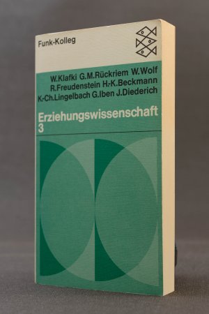 Erziehungswissenschaft 3. Eine Einführung (Funk-Kolleg)