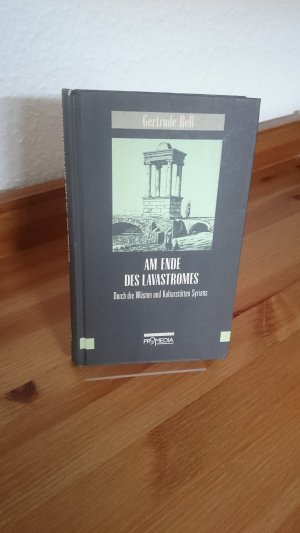 gebrauchtes Buch – Gertrude Bell – Am Ende des Lavastromes