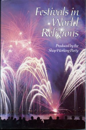 gebrauchtes Buch – Brown, Alan Beiträge von: Geoffrey Parrinder – Festivals in World Religions, Edited by Alan Brown on behalf of The Shap Working Partry on World Religions in Education