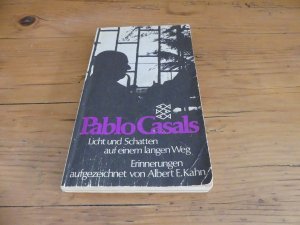 Pablo Casals Licht und Schatten auf einem langen Weg - Erinnerungen (ISBN 9783658025847)