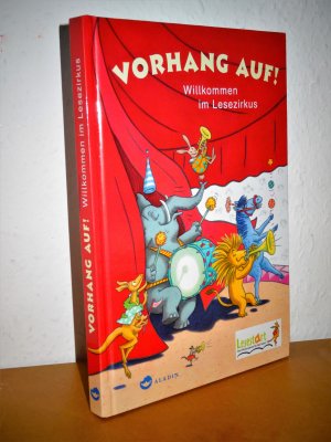 Vorhang auf! - Willkommen im Lesezirkus - Sonderausgabe für den Lesestart