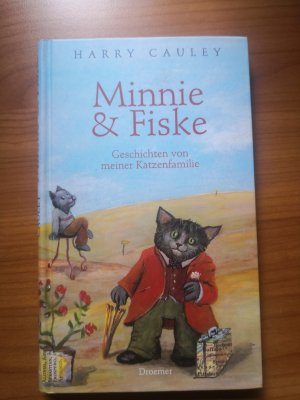 Minnie & Fiske. Geschichten von meiner Katzenfamilie.