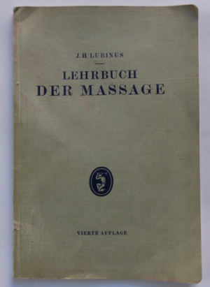 antiquarisches Buch – J.H. Lubinus – Lehrbuch der Massage