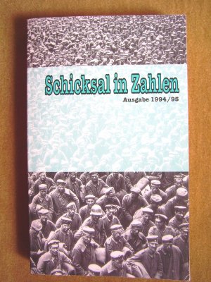 "Schicksal in Zahlen (Ausgabe 1994 / 95) – Informationen über die Arbeit des .."