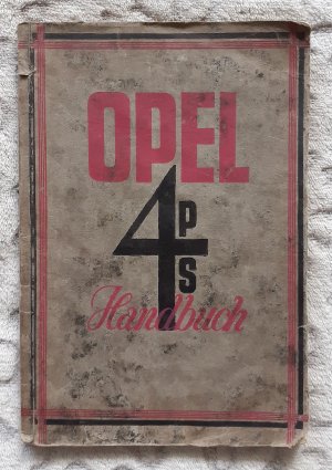 Opel 4 PS Laubfrosch Handbuch Betriebsanleitung 4PS