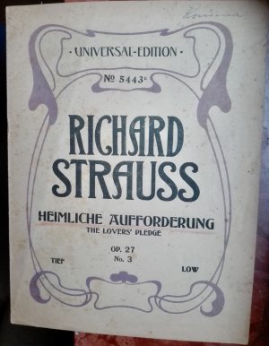 Heimliche Aufforderung, tief, No. 3,  aus: 4 Lieder mit Klavierbegleitung, op. 27