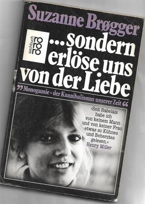 gebrauchtes Buch – Suzanne Brogger – ... sondern erlöse uns von der Liebe