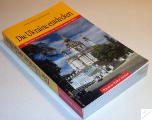 gebrauchtes Buch – Scheer, Evelyn; Schmidt – Die Ukraine entdecken