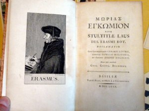 Lob der Torheit, 1780 lateinisch – Moriae Encomium sive stultitiae laus… Mit Kommentaren von Gerhard Lister und Oswald Molitor. Hrsg. und mit Anmerkungen […]