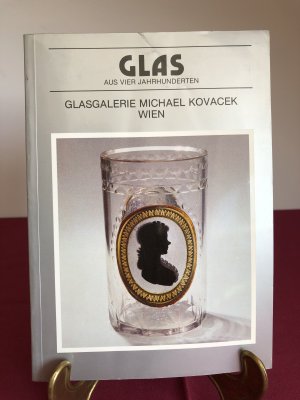 gebrauchtes Buch – Kovacek, Michael Glasgalerie Wien – Glas aus vier Jahrhunderten 1985 - Mit Preisliste und Eintrittskarte