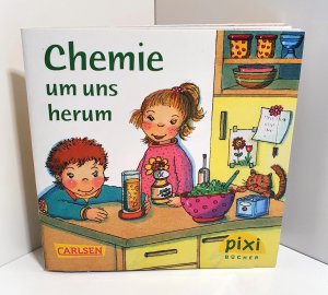 Chemie um uns herum Pixi