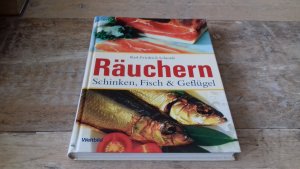 gebrauchtes Buch – Karl-Friedrich Schmidt – Räuchern : Schinken, Fisch & Geflügel