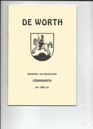 gebrauchtes Buch – Geschichts- u. Heimatverein Lüdingworth von 1988 e – De Worth, Verschiedene Jahrgänge - bitte auswählen - je € 3,50