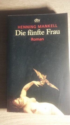 gebrauchtes Buch – Henning Mankell – Die fünfte Frau