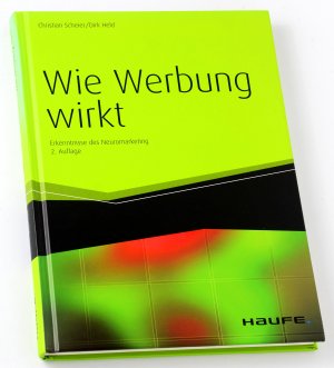 Wie Werbung wirkt - Erkenntnisse des Neuromarketing