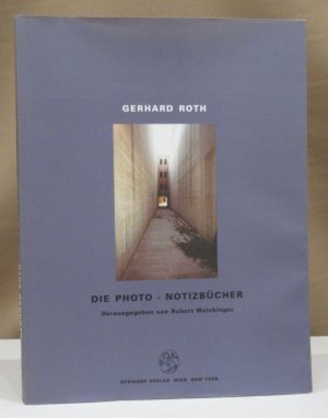 Die Photo - Notizbücher. Herausgegeben von Robert Weichinger.