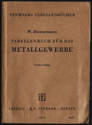 antiquarisches Buch – W. Zimmermann – Tabellenbuch für das Metallgewerbe