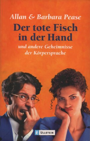 gebrauchtes Buch – Pease, Allan & Barbara – Der tote Fisch in der Hand - Und andere Geheimnisse der Körpersprache