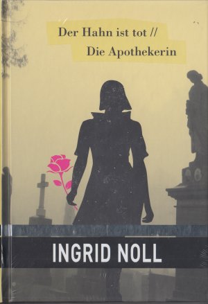 gebrauchtes Buch – Ingrid Noll – Der Hahn ist tot / Die Apothekerin. Doppelband gebunden, NEU IN FOLIE!