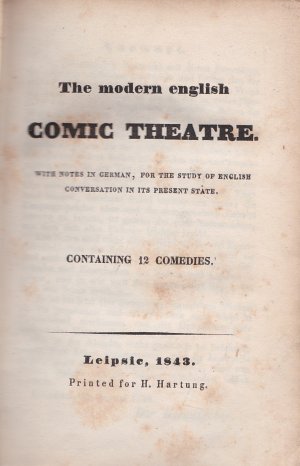 The Modern English Comic Theatre.