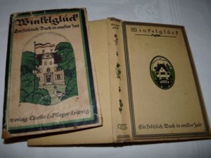 Winkelglück - Ein fröhlich Buch in ernster Zeit - ERSTAUSGABE mit Buchschmuck und Einbandzeichnung von Paul Hartmann