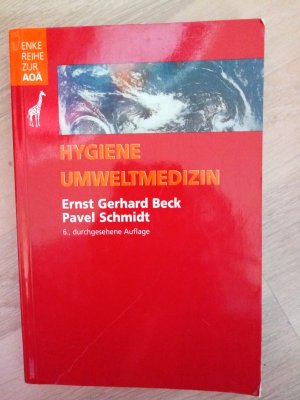 gebrauchtes Buch – Beck, Ernst G – Hygiene. Umweltmedizin