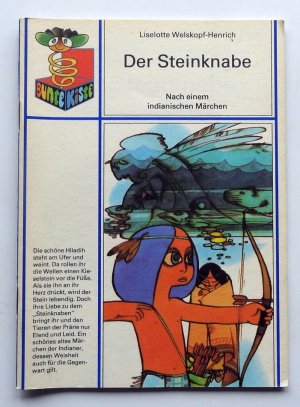 Der Steinknabe. Nach einem indianischen Märchen