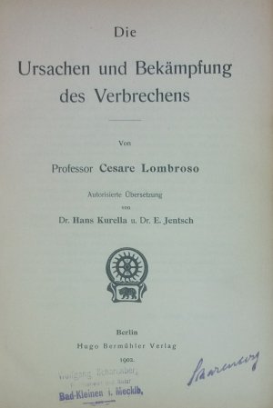 Die Ursachen und Bekämpfung des Verbrechens