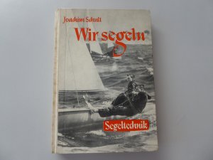 antiquarisches Buch – Joachim Schult – Wir segeln Segeltechnik - Band 5