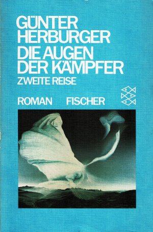 Die Augen der Kämpfer /Die Zweite Reise