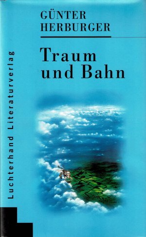 Traum und Bahn