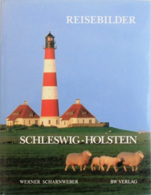 Reisebilder Schleswig-Holstein