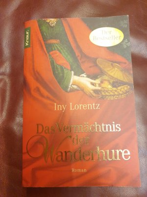 gebrauchtes Buch – Iny Lorentz – Das Vermächtnis der Wanderhure